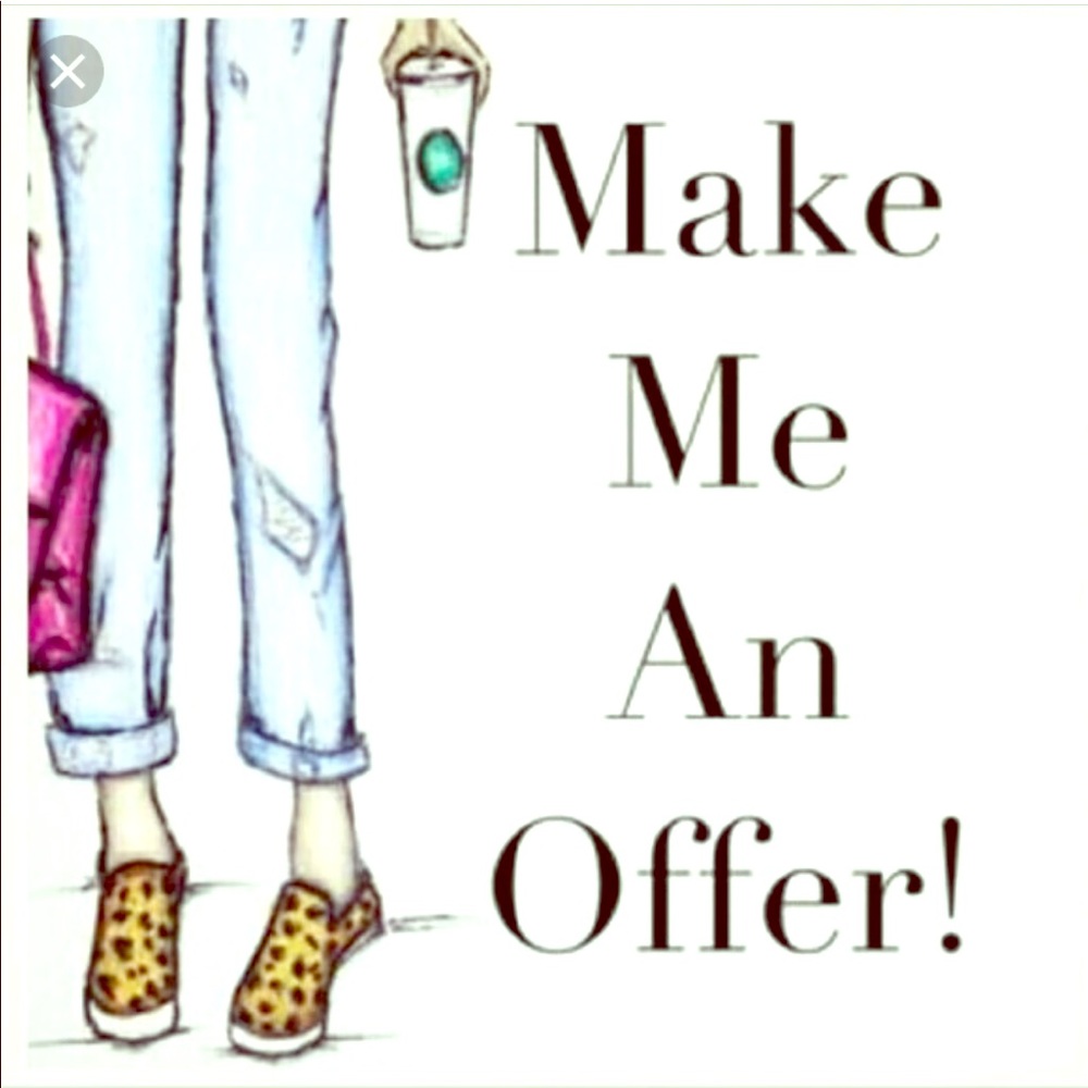 Make me an offer.